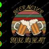 WATERMARK 01 35 Beer never broken my heart svg, dxf,eps,png, Digital Download