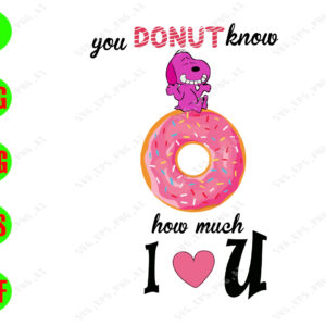 WATERMARK 01 45 You donut know how much I love you svg, dxf,eps,png, Digital Download