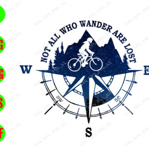 WATERMARK 01 51 Not all who wander are lost svg, dxf,eps,png, Digital Download