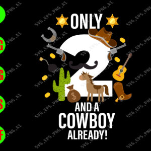 WATERMARK 01 77 Only and a cowboy already svg, dxf,eps,png, Digital Download