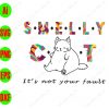 WTM 01 41 scaled Smelly cat It's not your fault svg, dxf,eps,png, Digital Download