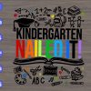 WTM 01 58 Kindergarten nailed it ! svg, dxf,eps,png, Digital Download