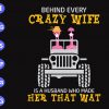 ss1054 scaled Behind every carzy wife is a husband who made her that way svg, dxf,eps,png, Digital Download