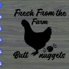 ss1065 scaled Fresh from the farm butt nuggets svg, dxf,eps,png, Digital Download