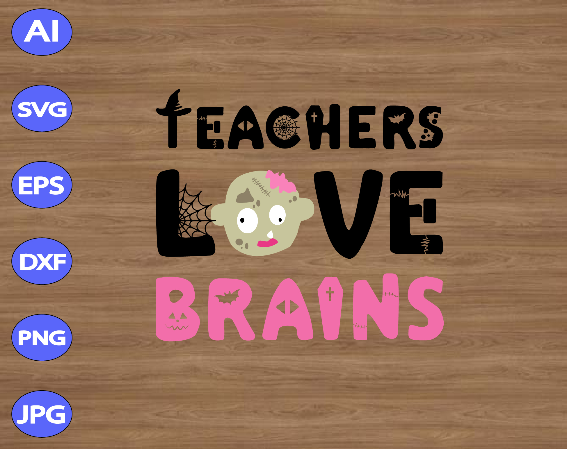 Free Teachers Love Brains Svg 407 SVG PNG EPS DXF File