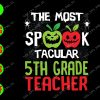ss1529 01 The most speak tacular 5th grade teacher svg, dxf,eps,png, Digital Download