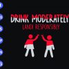 ss172 scaled Drink moderately landi responsible svg, dxf,eps,png, Digital Download