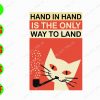 ss296 01 Hand in hand is the only way to land svg, dxf,eps,png, Digital Download