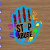 ss332 01 Stop a buse support embrace child prevention awareness svg, dxf,eps,png, Digital Download