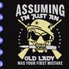 ss361 scaled Assuming I'm just an old lady was your first mistake svg, dxf,eps,png, Digital Download