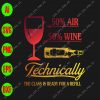 ss445 01 scaled 50% air 50% wine technically glass is ready for a refill svg, dxf,eps,png, Digital Download