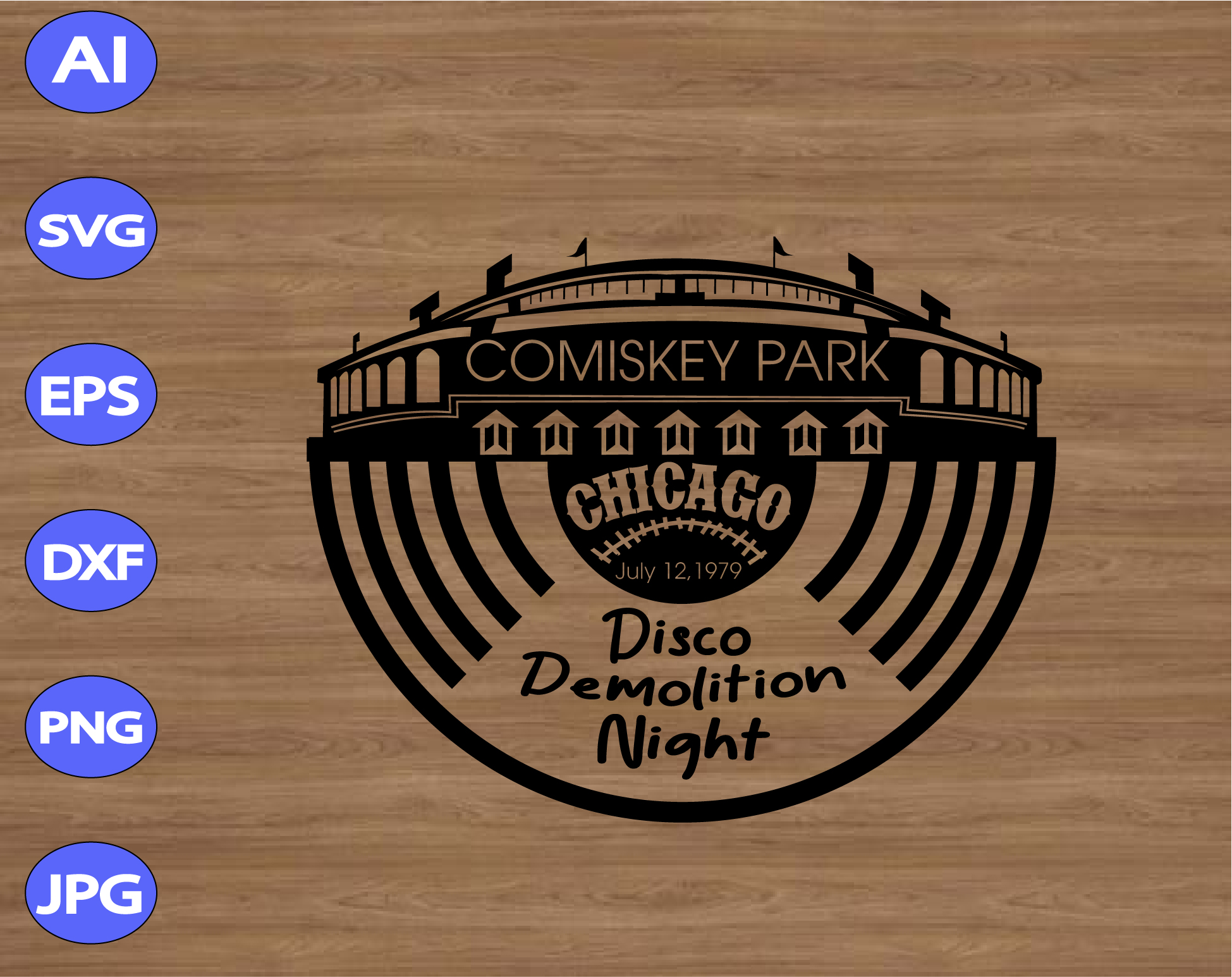 Comiskey Park Chicago Disco Demolition Night Svg, Sport Svg, Disco  Demolition Night