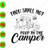 wtm 01 4 scaled Thou shall not poop in the camper svg, dxf,eps,png, Digital Download