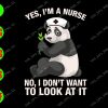 WATERMARK 01 15 Yes, I'm a nurse No, I don't want to look at it svg, dxf,eps,png, Digital Download