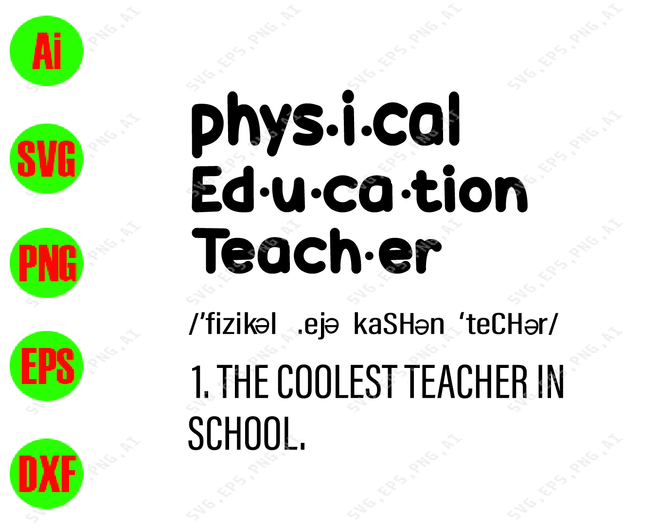 Download Physical Education Teacher The Coolest Teacher In School Svg Dxf Eps Png Digital Download Designbtf Com