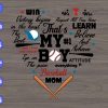 WTM 01 3 That my boy baseball mom victory begins in the heart the best svg, dxf,eps,png, Digital Download
