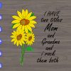 WTM 01 5 I have two titles mom and grandma and I rock them both svg, dxf,eps,png, Digital Download