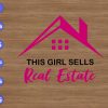 ss2047 01 scaled This girl sells real estate svg, dxf,eps,png, Digital Download