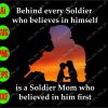 wtm 01 scaled Behind every soldier who believes in himself is an army mom who believed in him first svg, dxf,eps,png, Digital Download