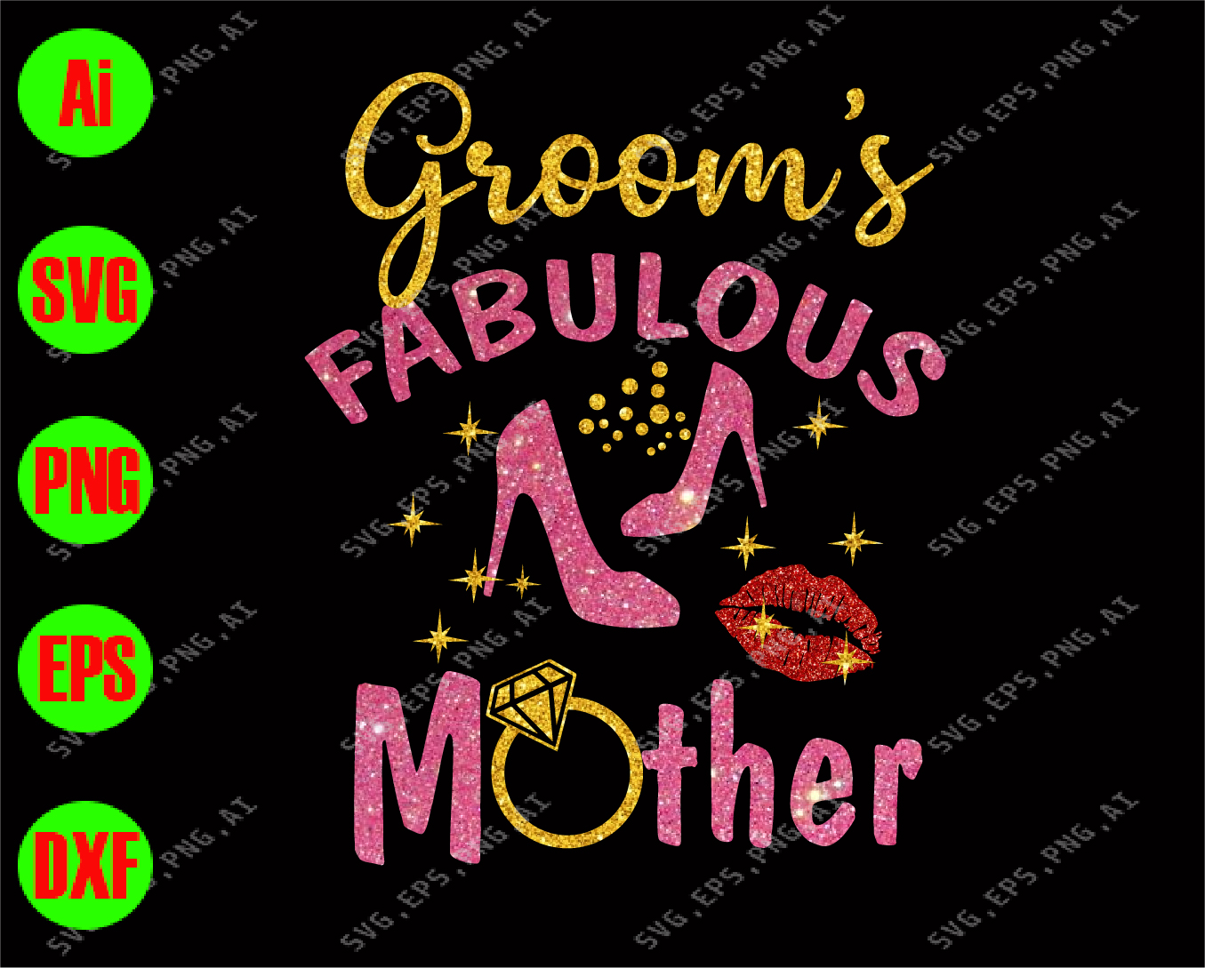 Groom S Fabulous Mother Svg Dxf Eps Png Digital Download Designbtf Com