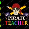 WATERMARK 01 34 Pirate teacher svg, dxf,eps,png, Digital Download