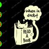 WATERMARK 01 35 When in doubt read a book svg, dxf,eps,png, Digital Download