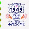 WATERMARK 01 60 October 1949 70 years of being awesome svg, dxf,eps,png, Digital Download