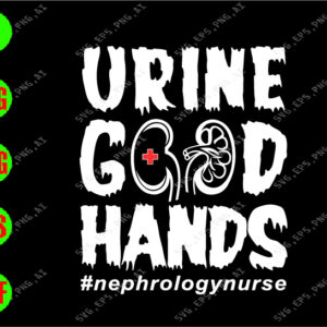 ss3086 01 Urine good hands #nephrologynurse svg, dxf,eps,png, Digital Download