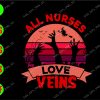 ss3088 01 All nurse love Veins svg, dxf,eps,png, Digital Download