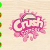 WATERMARK 2 02 Crush cancer svg, dxf,eps,png, Digital Download