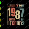ss4025 01 The 1987 birth of legends svg, dxf,eps,png, Digital Download
