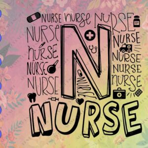 BG4 06 cover 1 Nurse Typography INSTANT DOWNLOAD dxf, svg, eps, png, for use with programs like Silhouette Studio and Cricut Design Space