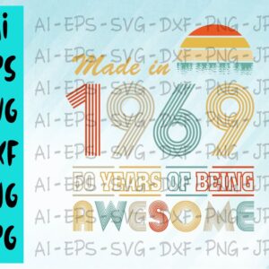 BG5 04 cover 1 Made In 1969 50 Years Of Being Awesome svg, dxf,eps,png, Digital Download