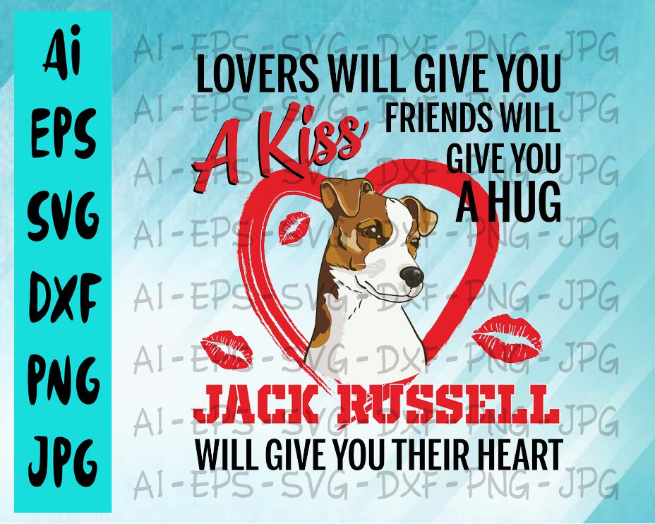 BG5 04 cover 14 Lovers will give you friends will give you a hug but jack russell will give you their heart svg, dxf,eps,png, Digital Download