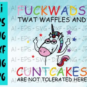 BG5 04 cover 22 Fuck wads twat waffles and cunt cakes are not tolerated here svg, dxf,eps,png, Digital Download