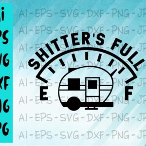 BG5 04 cover 31 Shitter's Full svg,Camping svg, dxf,eps,png, Digital Download