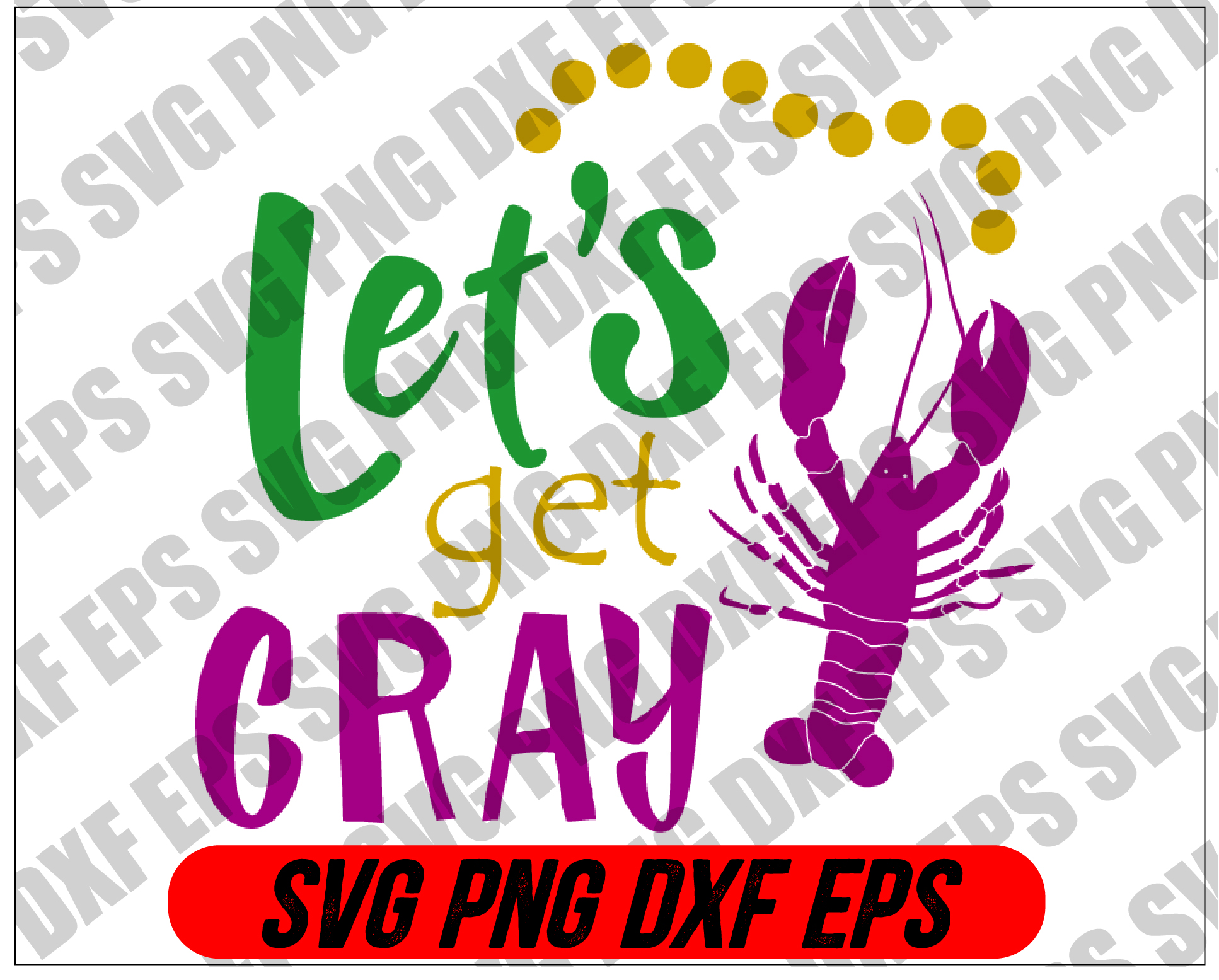 file wtm 02 Mardi Gras SVG - Let's get gray svg, png, dxf, eps digital download