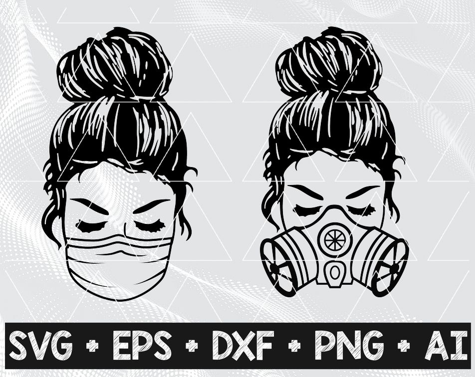 Download 2 Designs Girl With Messy Bun and Surgical or Gas Mask - Face Mask - Bio hazard Quarantine 2020 ...