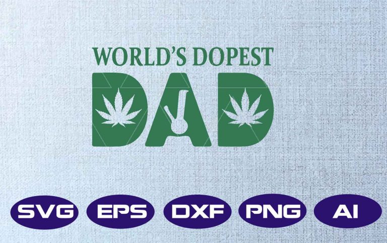 Download Fathers Day World's Dopest Dad Funny Weed Carnabis svg png ...