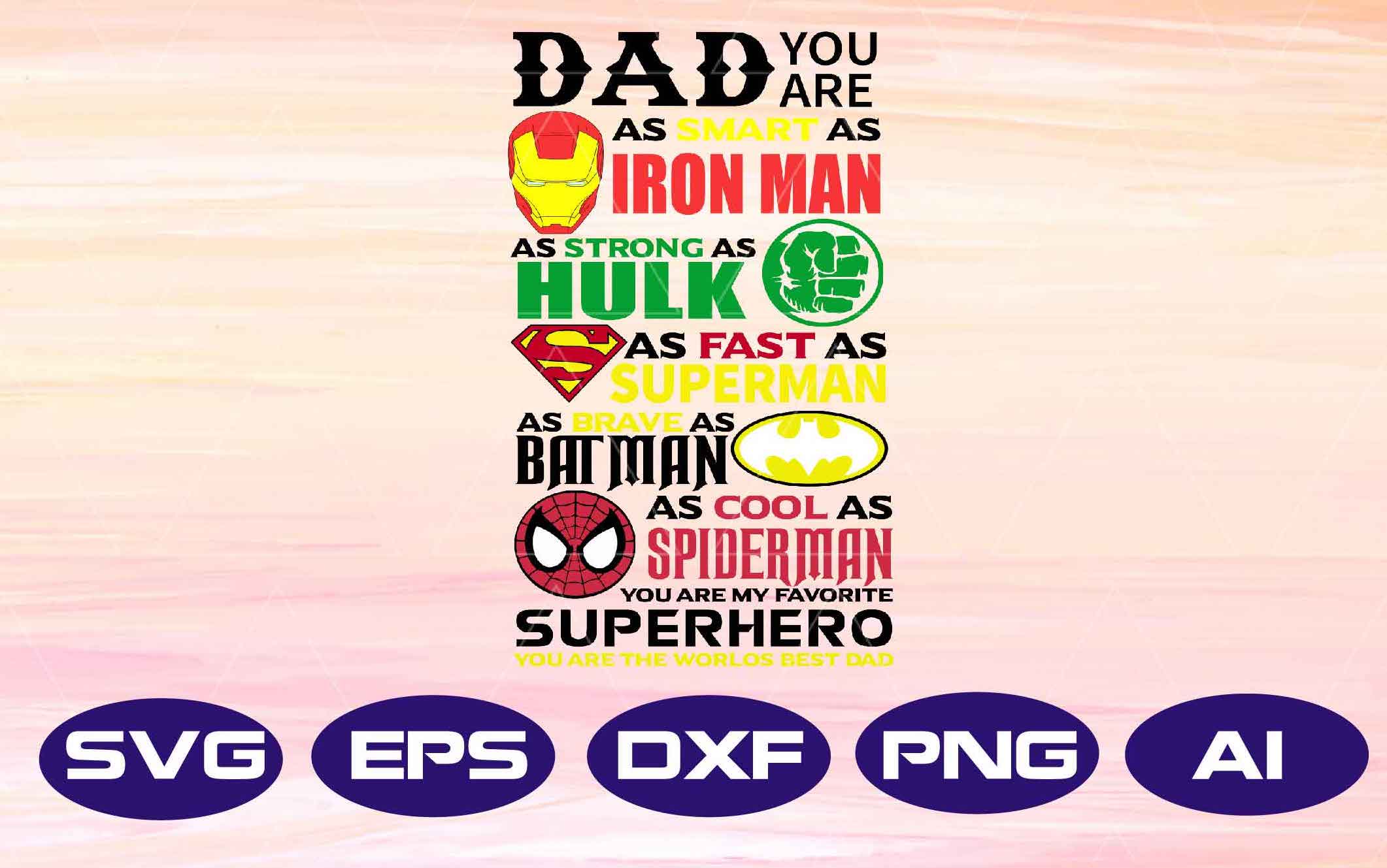 Fathers Day You are As Smart as Iron Man Strong As Hulk Fast As Super ...