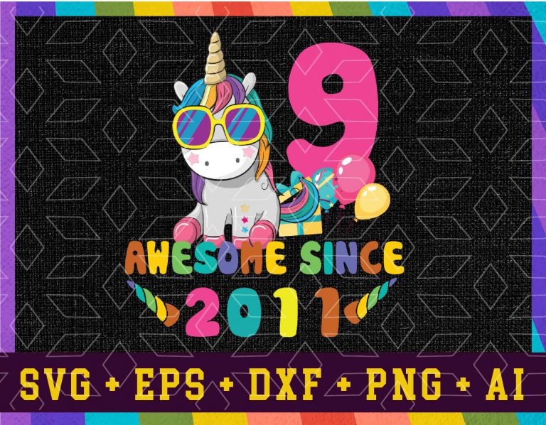 Download 9th Birthday Unicorn svg, Awesome Since 2011 dxf,eps,png ...