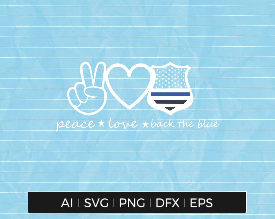 Download Peace Love Back The Blue Defend Support Police Officer ...