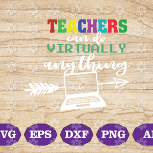 AW 5 Teachers Virtually Can Do Anything Virtual Teacher SVG, PNG, EPS, DXF, Digital, Dowload File, Cutfile