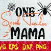 WTM18.8.2020 11 2 scaled One SpookTacular Mama Funny Halloween Costume Gift SVG, PNG, EPS, DXF, Digital, Dowload File, Cutfile