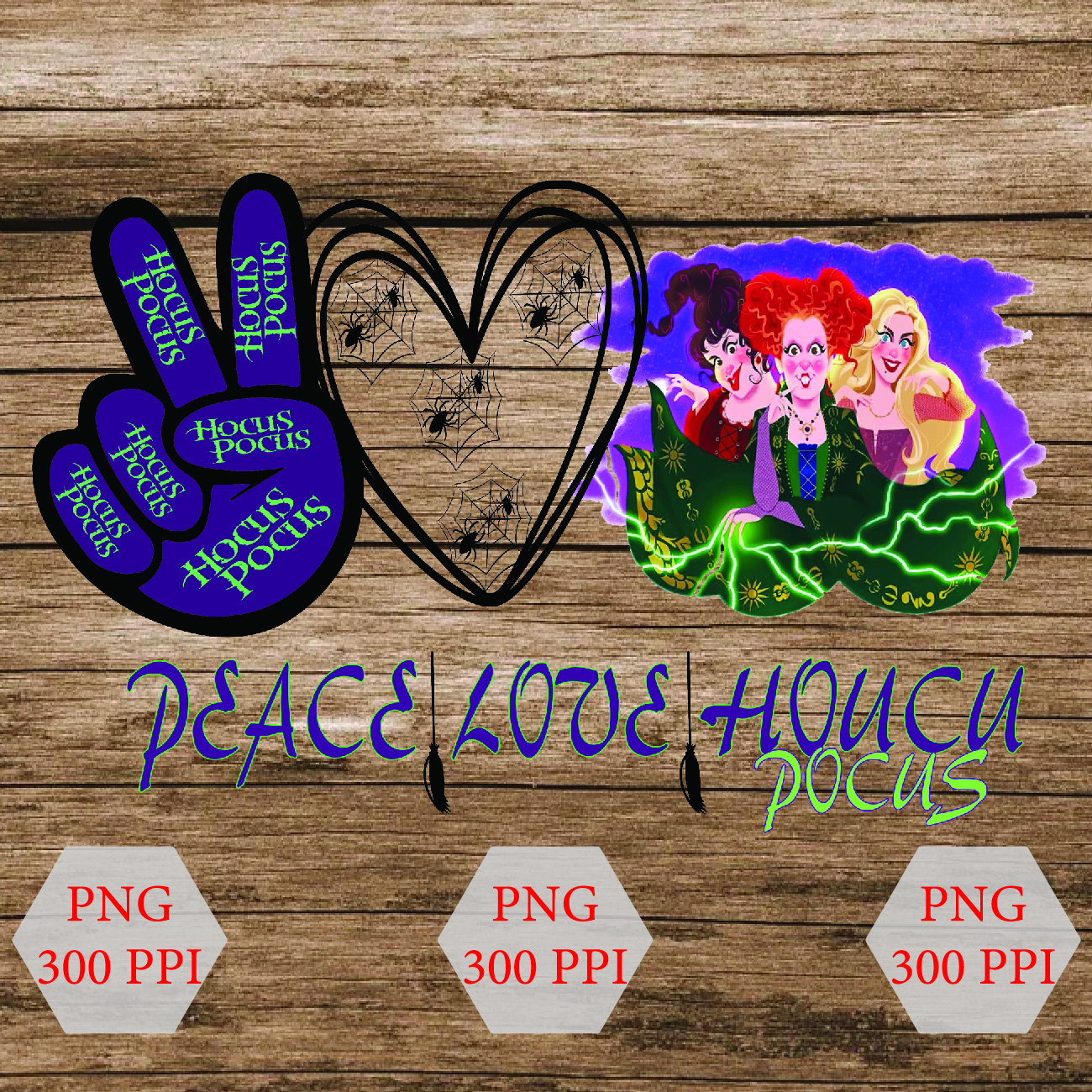 wtm wed 01 12 Peace Love Hocus Pocus - Witches - Sanderson Sisters - Book - Sublimation Transfer PNG File Instant Digital Download ONLY