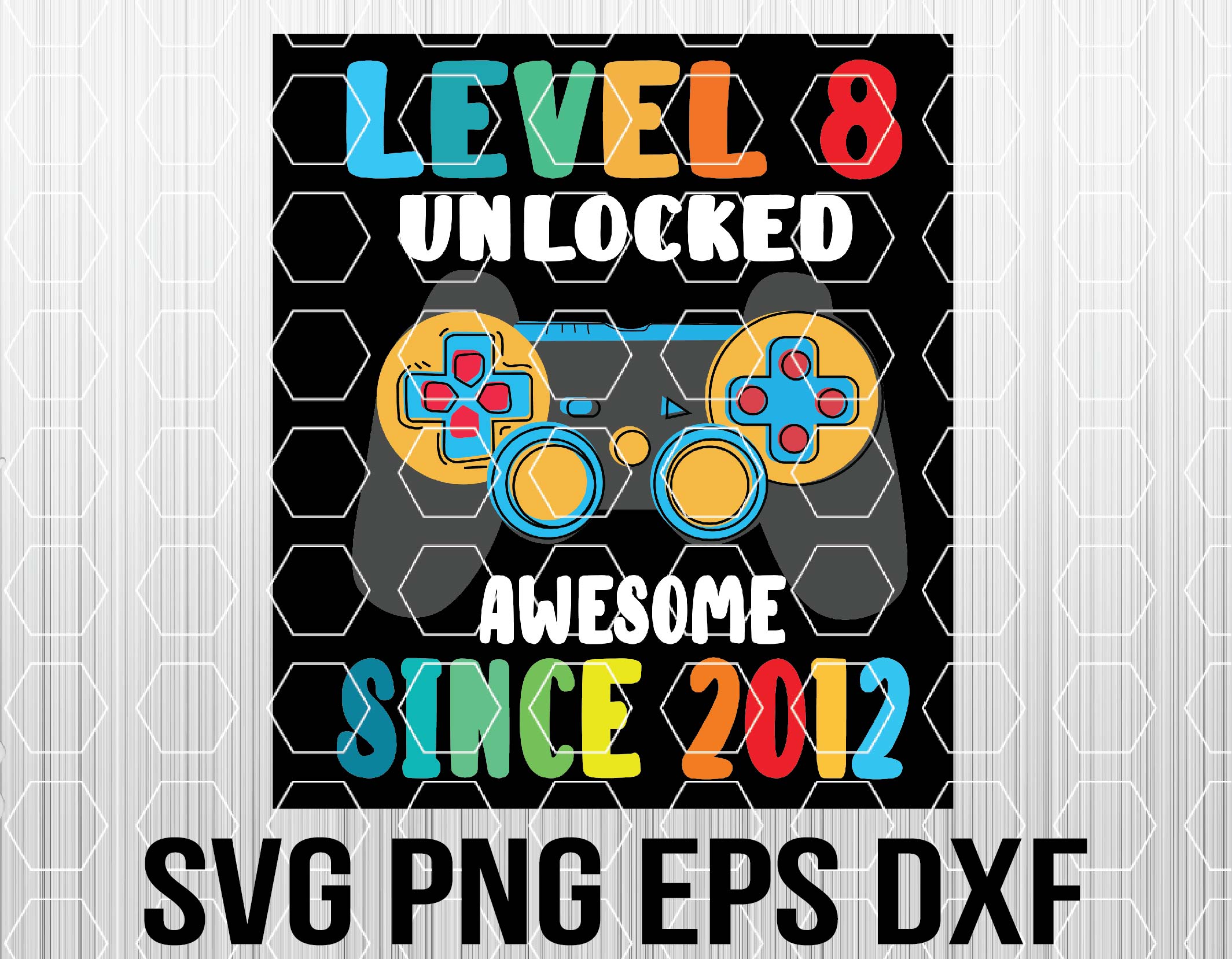 Download Level 8 Unlocked Awesome Since 2012 8th Birthday Gamer ...