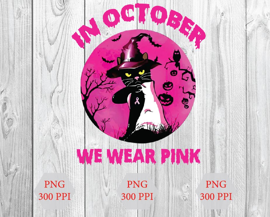 wtm wed 01 13 In October We Wear Pink SVG / Halloween SVg / Halloween Cat Svg /Funny Cat Svg /Witch Cat Pink Ribbon Halloween Digital Files Dxf,Png,Eps