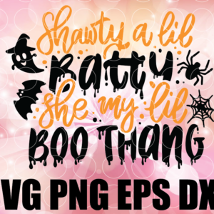wtm 01 22 Shorty a lil BATTY, she my lil BOO thang svg cute file for cricut silhouette cameo, Shawty a lil batty svg, hand drawn, Sublimation design