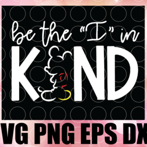 wtm 01 5 Mickey Be the "I" in KIND Svg,Png,Eps,Dxf