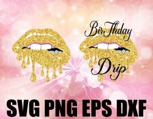 Download Birthday Drip Yellow Lip Svg, Birthday Drip, Birthday ...